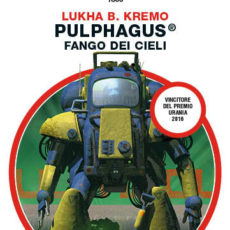 Pulphagus, Lukha B. Kremo. Trama e recensione Pulphagus, Lukha B. Kremo. Trama e recensione